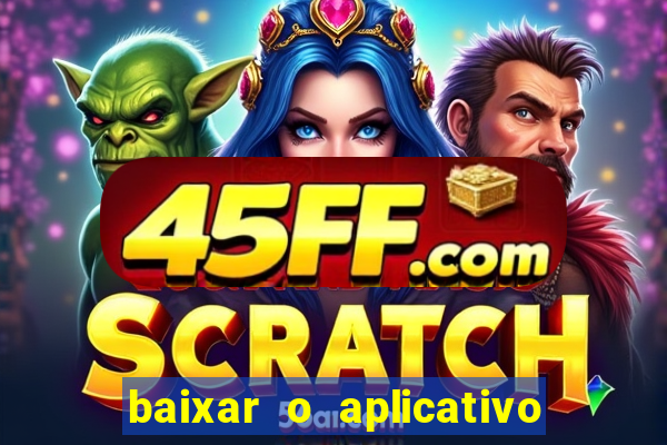 baixar o aplicativo truco vamos